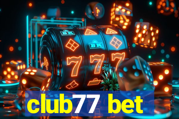 club77 bet